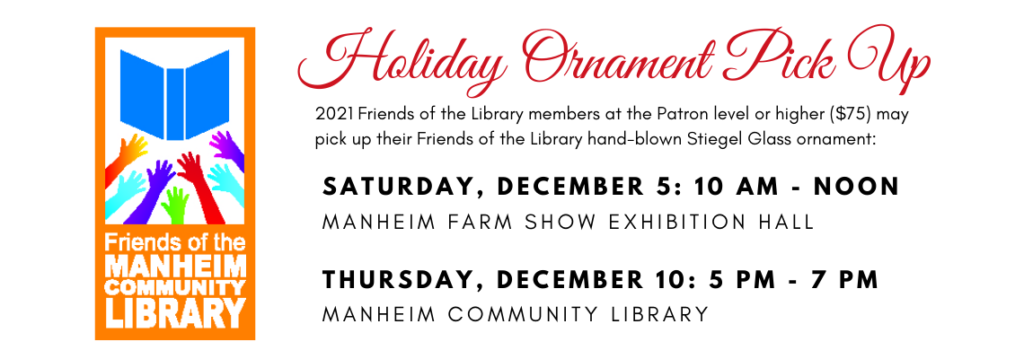 Friends of Manheim Community Library Holiday Ornament Pick Up
