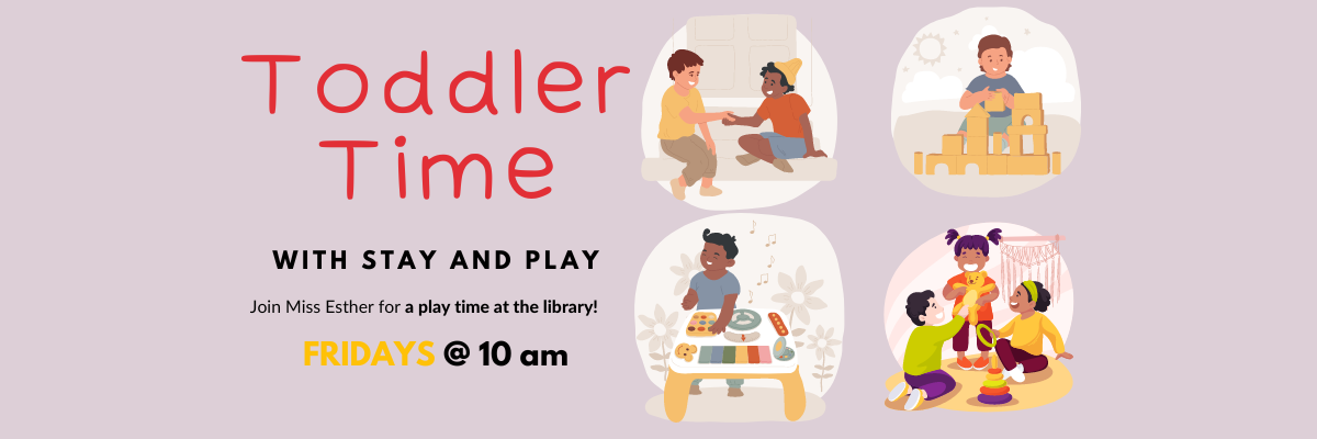 Toddler Time on Fridays at 10am